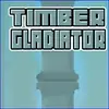 Timber Gladiator web play small